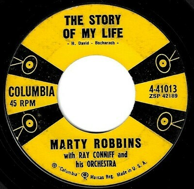 Robbins, Marty / The Story of My Life | Columbia 4-41013 | Single, 7&quot; Vinyl | September 1957