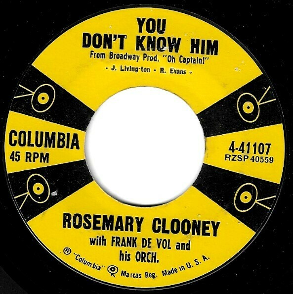 Clooney, Rosemary / You Don&#39;t Know Him | Columbia 4-41107 | Single, 7&quot; Vinyl | January 1958