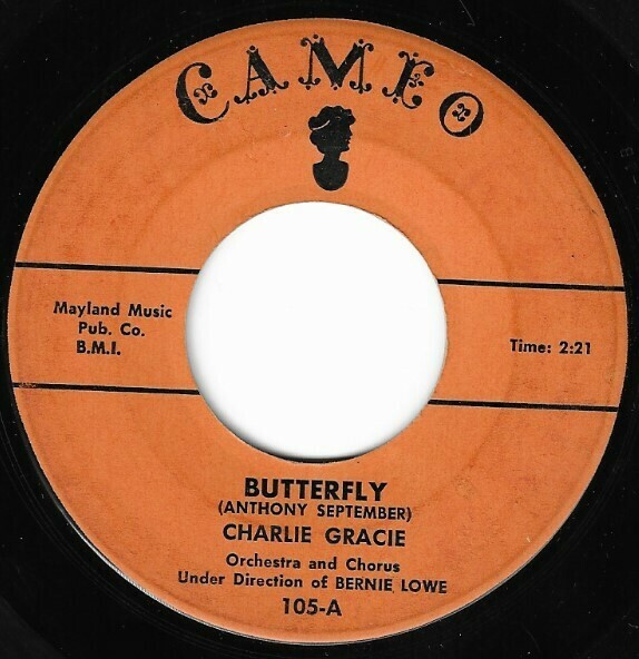 Gracie, Charlie / Butterfly | Cameo 105 | Single, 7&quot; Vinyl | January 1957
