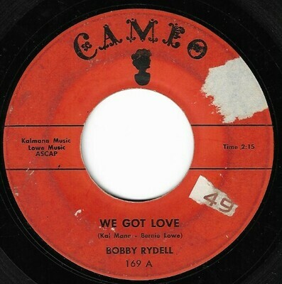 Rydell, Bobby / We Got Love | Cameo 169 | Single, 7&quot; Vinyl | September 1959