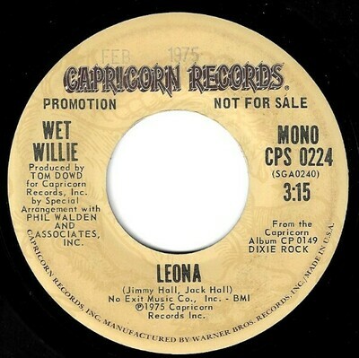 Wet Willie / Leona | Capricorn CPS-0224 | Single, 7&quot; Vinyl | February 1975 | Promo