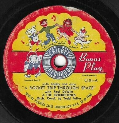 Cricketones, The / A Rocket Trip Through Space | Cricket C-101 | Single, 7" Vinyl | 1953