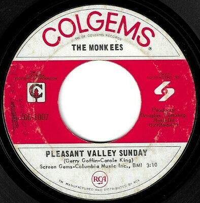 Monkees, The / Pleasant Valley Sunday | Colgems 66-1007 | Single, 7&quot; Vinyl | July 1967
