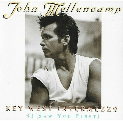Mellencamp, John / Key West Intermezzo | Mercury 314 578 398-2 | CD Single | August 1996