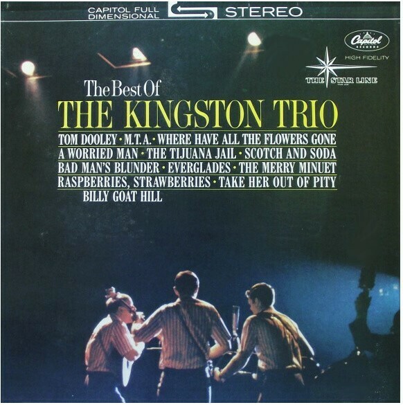 Kingston Trio, The / The Best of The Kingston Trio | Capitol T-1705 | 1962 | The Star Line Series