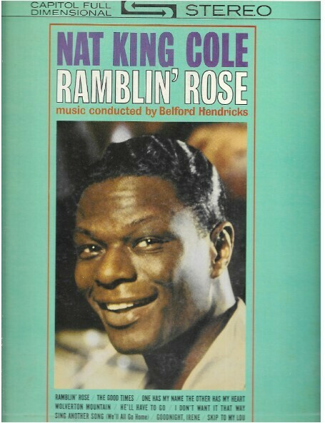 Cole, Nat King / Ramblin' Rose | Capitol T-1793 | January 1962
