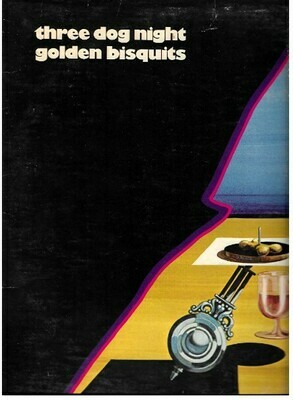 Three Dog Night / Golden Bisquits | Dunhill DSX-50098 | February 1971