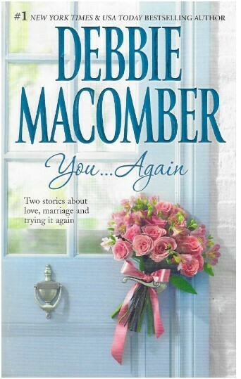 Macomber, Debbie / You...Again | Mira | January 2012