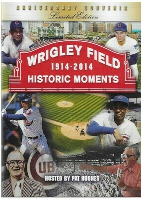 Chicago Cubs / Wrigley Field 1914-2014 - Historic Moments | Questar QD8 167 | 2014 | Hosted by Pat Hughes