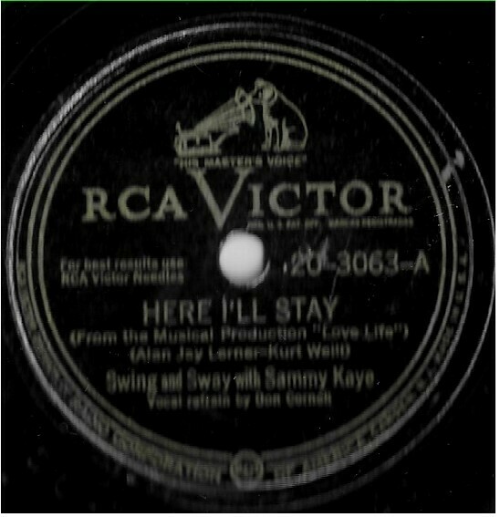 Kaye, Sammy / Here I'll Stay | RCA Victor 20-3063 | Single, 10" Vinyl | 78 RPM | October 1948