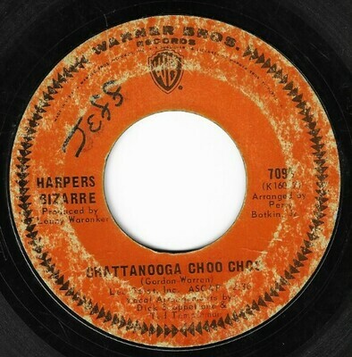 Harpers Bizarre / Chattanooga Choo Choo | Warner Bros. 7090 | Single, 7" Vinyl | October 1967