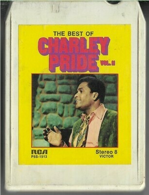 Pride, Charley / The Best of Charley Pride Vol. II | RCA P8S-1913 | White Shell | March 1972
