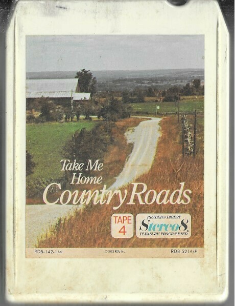 Various Artists / Take Me Home Country Roads - Tape 4 | Reader's Digest RD5-142-1/4 | White Shell | 1973 | Double-Length