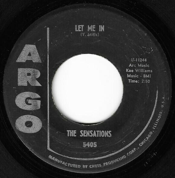 Sensations, The / Let Me In | Argo 5405 | Single, 7" Vinyl | November 1961
