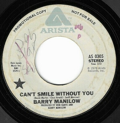 Manilow, Barry / Can&#39;t Smile Without You | Arista AS-0305 | Single, 7&quot; Vinyl | January 1978 | Promo