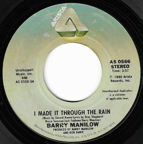 Manilow, Barry / I Made It Through the Rain | Arista AS-0566 | Single, 7&quot; Vinyl | October 1980