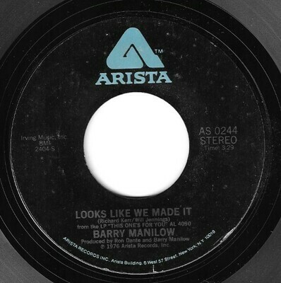 Manilow, Barry / Looks Like We Made It | Arista AS-0244 | Single, 7&quot; Vinyl | April 1977