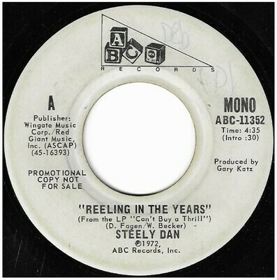 Steely Dan / Reeling In the Years | ABC Records ABC-11352 | Single, 7&quot; Vinyl | February 1973 | Promo