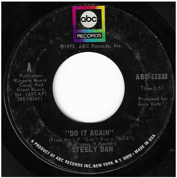 Steely Dan / Do It Again | ABC Records ABC-11338 | Single, 7&quot; Vinyl | October 1972