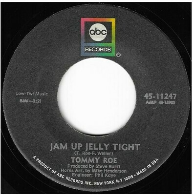 Roe, Tommy / Jam Up Jelly Tight | ABC Records 45-11247 | Single, 7&quot; Vinyl | November 1969