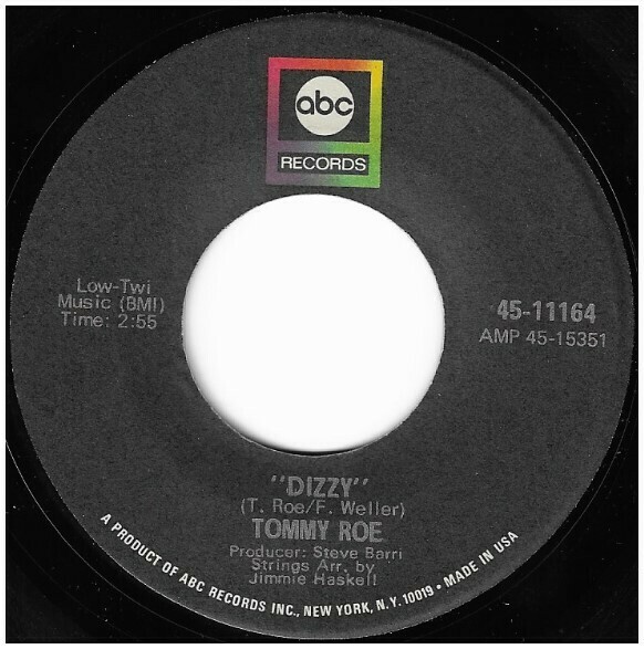 Roe, Tommy / Dizzy | ABC Records 45-11164 | Single, 7&quot; Vinyl | November 1968