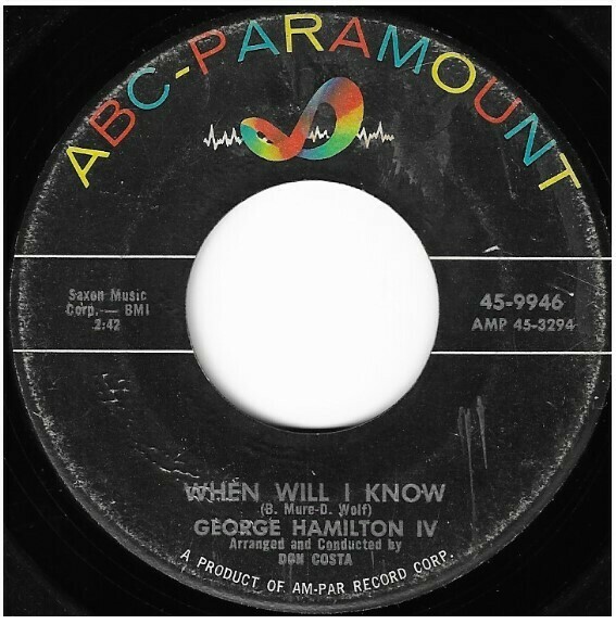 Hamilton, George (IV) / When Will I Know | ABC-Paramount 45-9946 | Single, 7&quot; Vinyl | July 1958