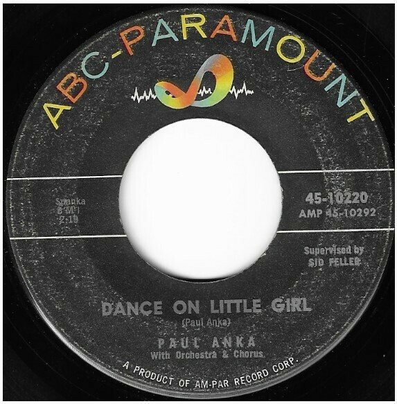 Anka, Paul / Dance On Little Girl | ABC-Paramount 45-10220 | Single, 7&quot; Vinyl | May 1961