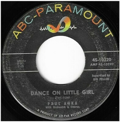 Anka, Paul / Dance On Little Girl | ABC-Paramount 45-10220 | Single, 7&quot; Vinyl | May 1961