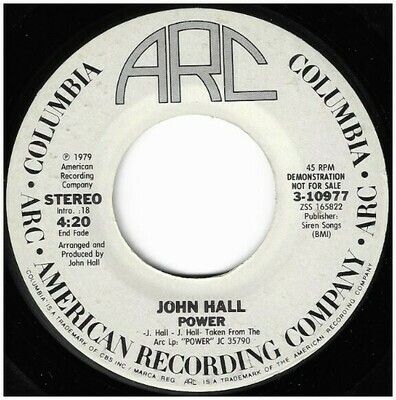 Hall, John / Power | ARC-Columbia 3-10977 | Single, 7&quot; Vinyl | June 1979 | Promo