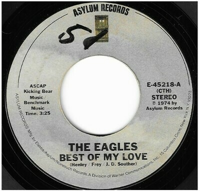 Eagles / Best of My Love | Asylum E-45218 | Single, 7&quot; Vinyl | November 1974
