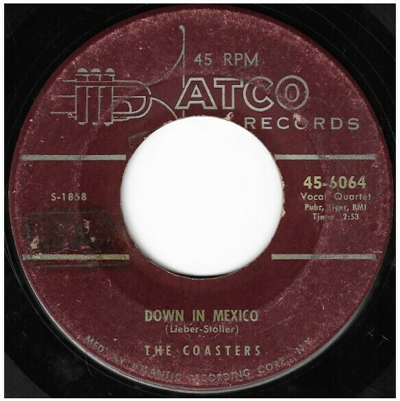 Coasters, The / Down In Mexico Atco 456064 Single, 7" Vinyl