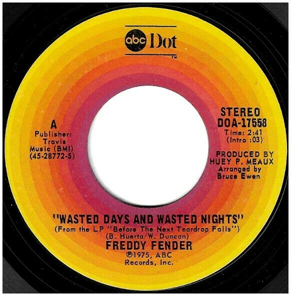 freddy fender wasted days and wasted nights freddy fender wasted days and wasted nights