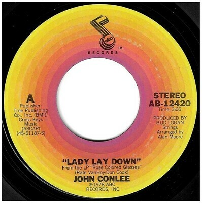 Conlee, John / Lady Lay Down | ABC Records AB-12420 | Single, 7&quot; Vinyl | October 1978