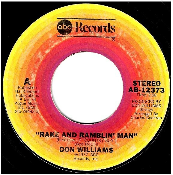Williams, Don / Rake and Ramblin&#39; Man | ABC Records AB-12373 | Single, 7&quot; Vinyl | May 1978