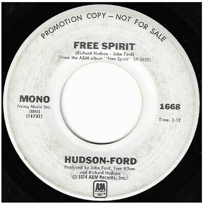 Hudson-Ford / Free Spirit | A+M 1668 | Single, 7&quot; Vinyl | March 1975 | Promo