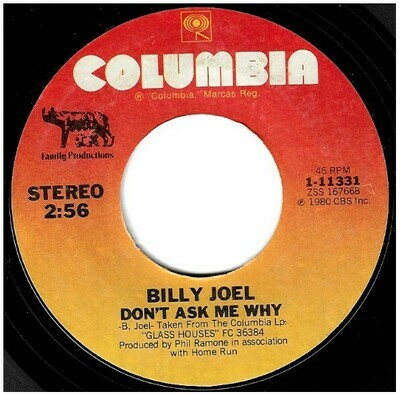 Joel, Billy / Don&#39;t Ask Me Why | Columbia 1-11331 | Single, 7&quot; Vinyl | July 1980