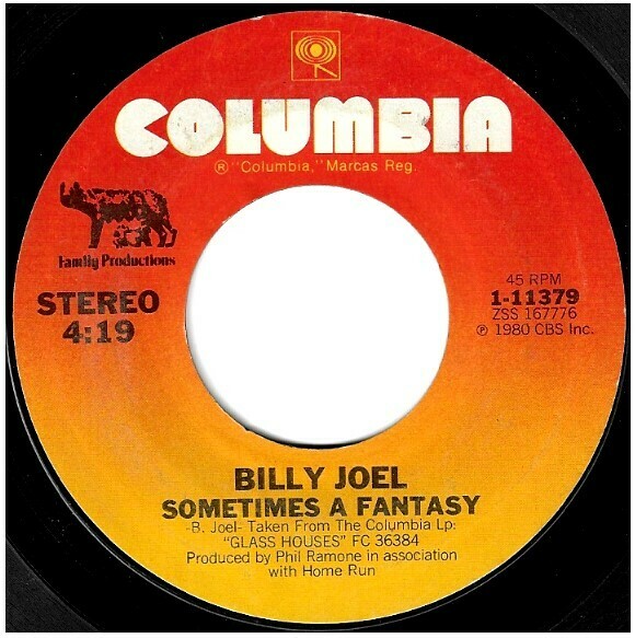 Joel, Billy / Sometimes a Fantasy | Columbia 1-11379 | Single, 7&quot; Vinyl | September 1980