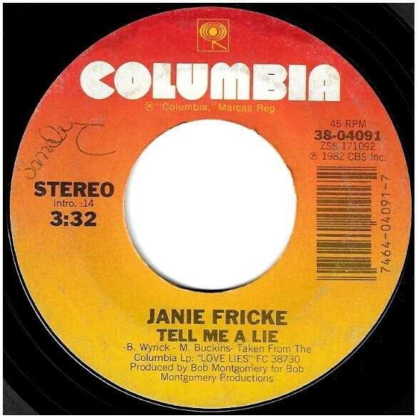 Fricke, Janie / Tell Me a Lie | Columbia 38-04091 | Single, 7" Vinyl | September 1983