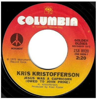 Kristofferson, Kris / Jesus Was a Capricorn | Columbia-Monument ZS8-8920 | Single, 7&quot; Vinyl | 1973 | Golden Oldies