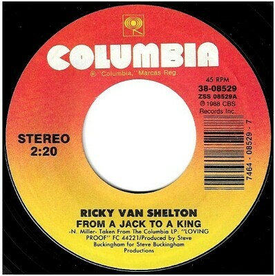 Van Shelton, Ricky / From a Jack to a King | Columbia 38-08529 | Single, 7&quot; Vinyl | December 1988
