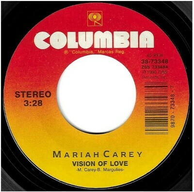 Carey, Mariah / Vision of Love | Columbia 38-73348 | Single, 7&quot; Vinyl | May 1990