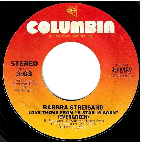 Streisand, Barbra / Love Theme From "A Star is Born" (Evergreen) | Columbia 3-10450 | Single, 7" Vinyl | November 1976