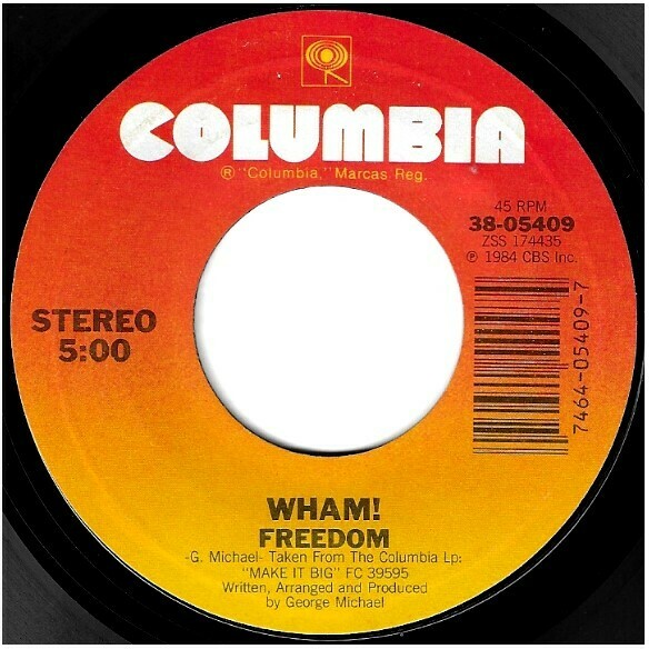 Wham! / Freedom | Columbia 38-05409 | Single, 7" Vinyl | July 1985