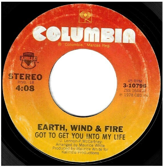 Earth, Wind + Fire / Got to Get You Into My Life | Columbia 3-10796 | Single, 7" Vinyl | July 1978