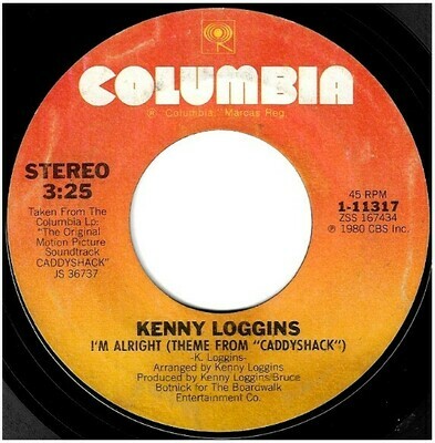 Loggins, Kenny / I&#39;m Alright (Theme from &quot;Caddyshack&quot;) | Columbia 1-11317 | Single, 7&quot; Vinyl | June 1980