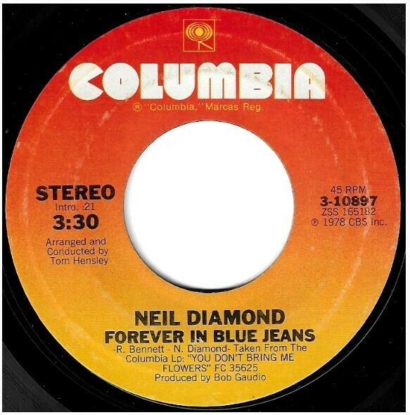 Diamond, Neil / Forever in Blue Jeans | Columbia 3-10897 | Single, 7" Vinyl | January 1979