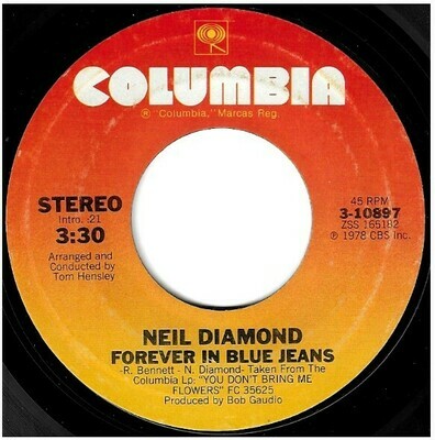 Diamond, Neil / Forever in Blue Jeans | Columbia 3-10897 | Single, 7&quot; Vinyl | January 1979