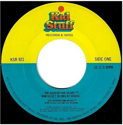 Berenstain Bears, The / How to Get Along at School | Kid Stuff KSR-923 | Single, 7" Vinyl | 1982