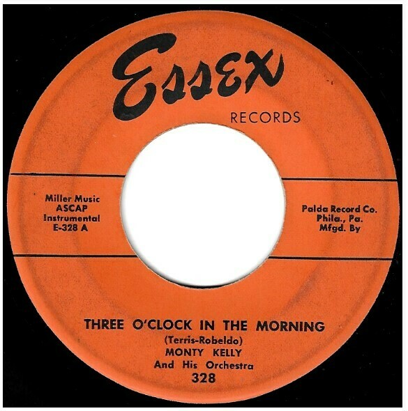 Kelly, Monty / Three O'Clock in the Morning | Essex 328 | Single, 7" Vinyl | September 1953