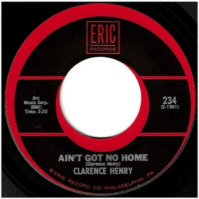Henry, Clarence / Ain't Got No Home | Eric 234 | Single, 7" Vinyl | 1979 | Steve Alaimo